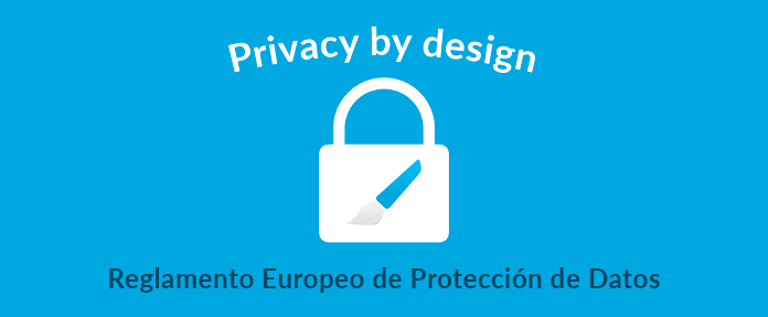 privacy design proteccion de datos