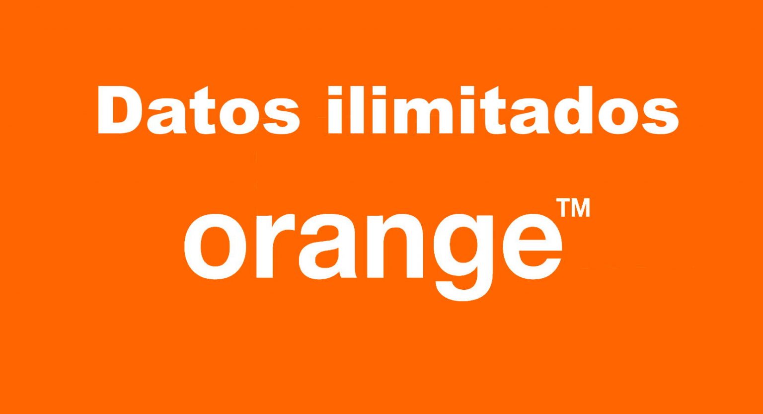 Datos ilimitados Orange 2020 Letra pequeña y límites Datos ilimitados Orange 2020 Letra pequeña y límites