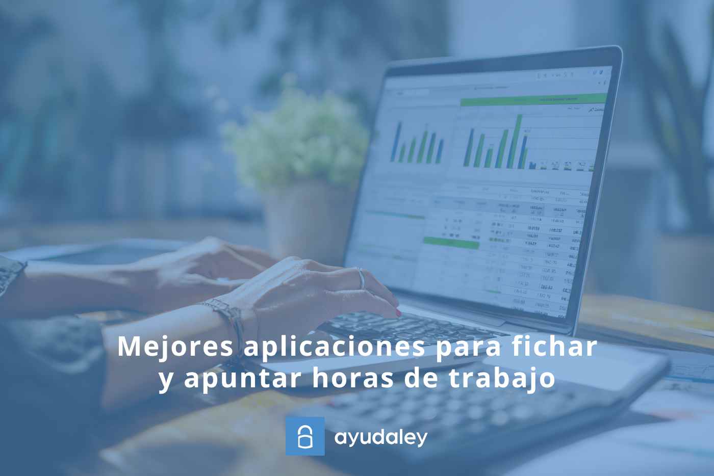 Mejores apps para fichar en el trabajo 2026 | Ayuda Ley Protección Datos
